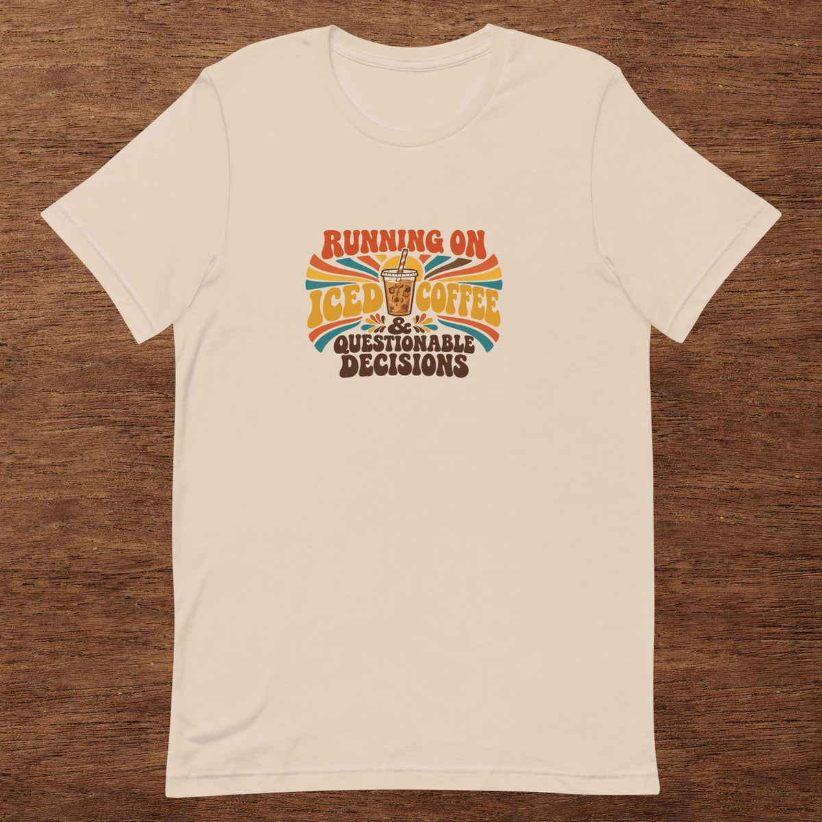 Soft cream t-shirt with retro groovy Running on Iced Coffee & Questionable Decisions design and iced coffee cup graphic